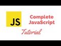 Complete JavaScript Tutorial for Beginners