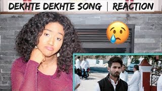 Atif A: Dekhte Dekhte Song | Batti Gul Meter Chalu | Shahid K Shraddha K | REACTION