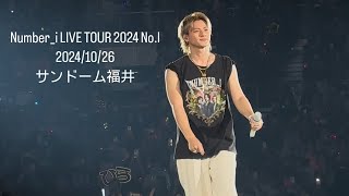 【4K】Number_i LIVE TOUR 2024 No.I 2024/10/26 サンドーム福井