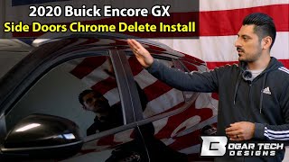 2020 Buick Encore GX Side Chrome Delete Install