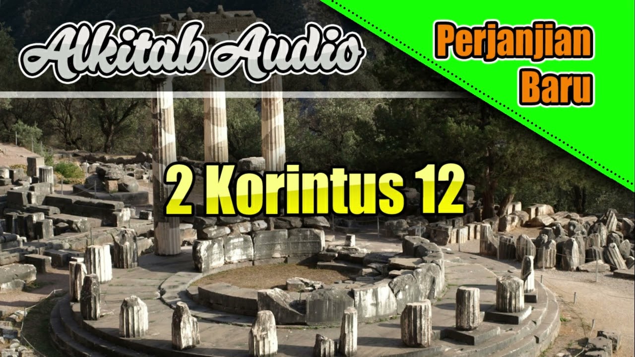 Alkitab Audio - 2 Korintus 12 - YouTube