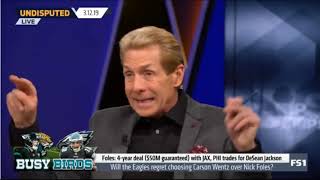 UNDISPUTED on FS1   Foles  4 year deal $50M guaranteed with JAX, PHI trades for DeSean Jackson