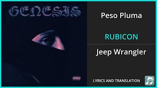 Peso Pluma - RUBICON Lyrics English Translation - Spanish and English Dual Lyrics - Subtitles