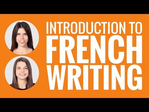 Introduction to French - Introduction to French Writing Introduction to French - Introduction to French Writing