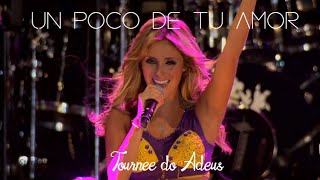 RBD - Un Poco De Tu Amor (Tournée do Adeus - Full HD)