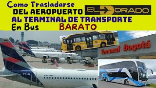 Del Aeropuerto al Terminal de Buses de Bogotá Económico