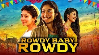 Rowdy Baby Rowdy Hindi Dubbed 2019 | Hindi Dubbed Movies 2019 Full Movie