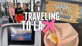 Traveling to LA || Lifting at Barbell Brigade