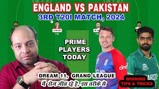 ENG vs PAK Dream11 Analysis, ENG vs PAK 3rd T20 Dream11 Prediction, England vs Pakistan Dream11 Team
