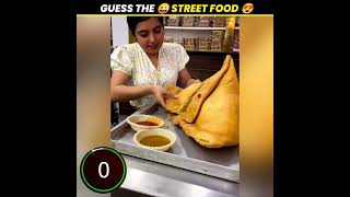 GUESS THE 😍 STREET FOOD 😜#shorts#shortsviral#shortsfeed#viral#foodie#foody#tasty#food#trending