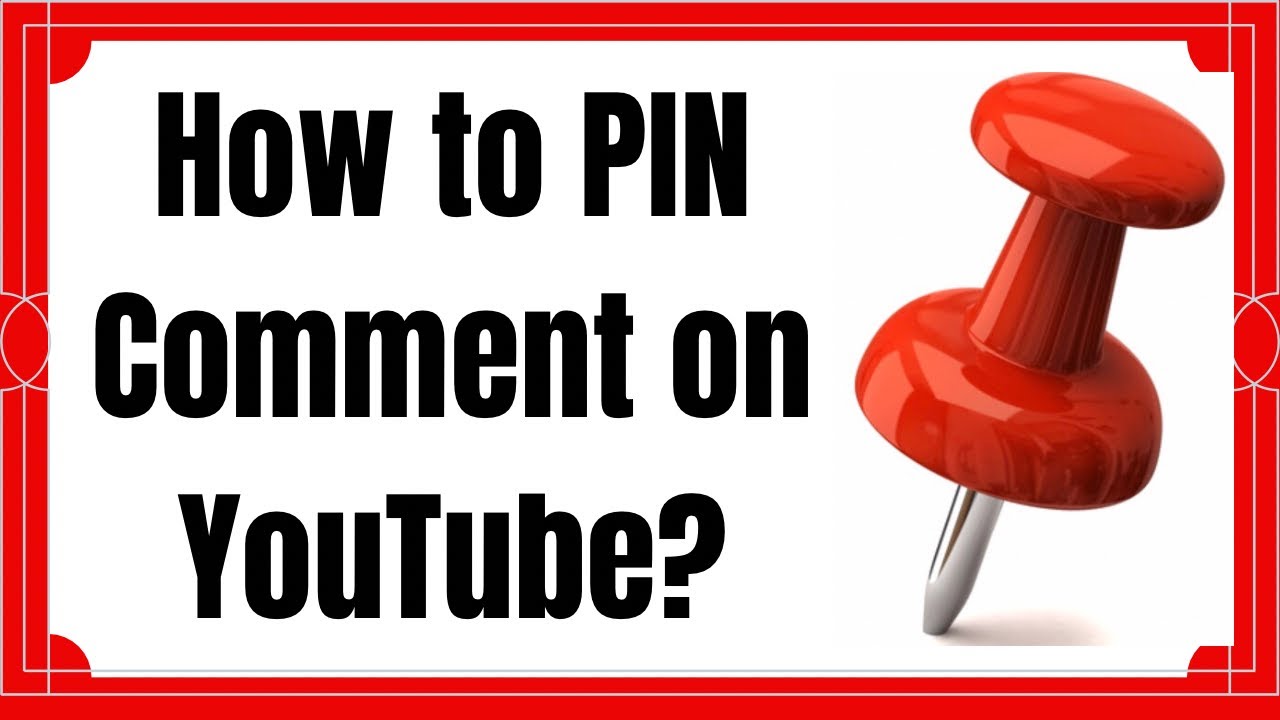 How To PIn Comment On YouTube? - YouTube