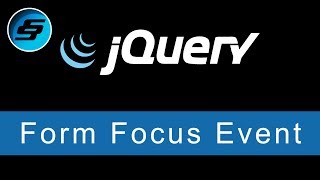 Form Focus Event - jQuery Ultimate Programming Bible