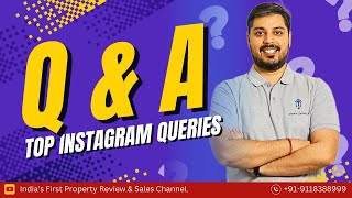 Real Estate Q\u0026A with Aman Chawla | Answering Your Most Asked Property Questions!