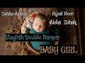 Staylish Double Girl Names and meanings /Modern Double girl Names👧🏻👧🏻