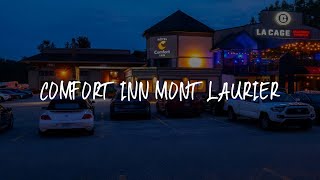 Comfort Inn Mont Laurier Review - Mont-Laurier , Canada