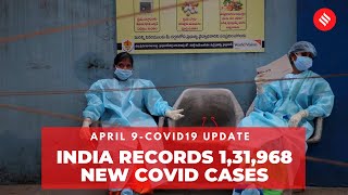 Coronavirus Update April 9: India records 1.31 lakh new Covid cases, 780 deaths in the last 24 hrs