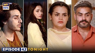 Sukoon Episode 42 | Tonight at 8:00 PM | Digitally Presented by Royal | ARY Digital
