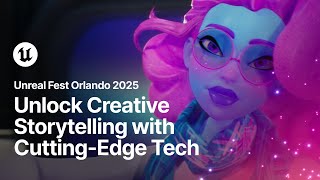 Unlocking Creative Storytelling Through Cutting-Edge Technology | Unreal Fest Orlando 2025