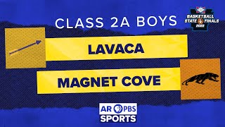 AR PBS Sports Basketball State Championship - 2A Boys: Lavaca vs. Magnet Cove