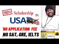 Automatic Study Scholarship in USA | No GRE | Fully Funded Scholarships