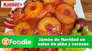 RECETAS CRIOLLAS | JAMÓN DE NAVIDAD EN SALSA PIÑA Y CEREZAS