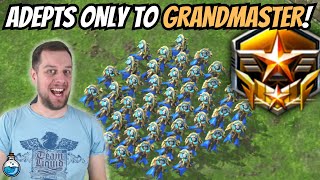 Unranked to Grandmaster with Adepts only! | #1 StarCraft 2