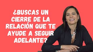 Cuando necesitas una explicación para lograr EL CIERRE DE LA RELACIÓN 💔💔💔