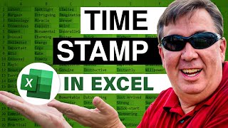 Excel - Create A Timestamp In Excel - Episode 1106