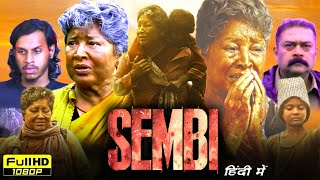 Sembi Full Movie Hindi Dubbed | Kovai Sarala, Nila, Ashwin Kumar Lakshmikanthan | HD Facts \u0026 Review