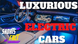Top 10 Most Luxurious Electric Vehicles Available | Shorts Fact Entertainment