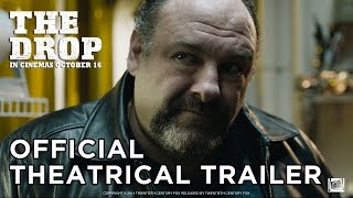 IN CINEMAS NOW - The Drop [Official Theatrical Trailer #2 in HD (1080p)]