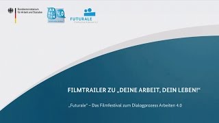 Futurale - Deine Arbeit, Dein Leben! mit Untertitel