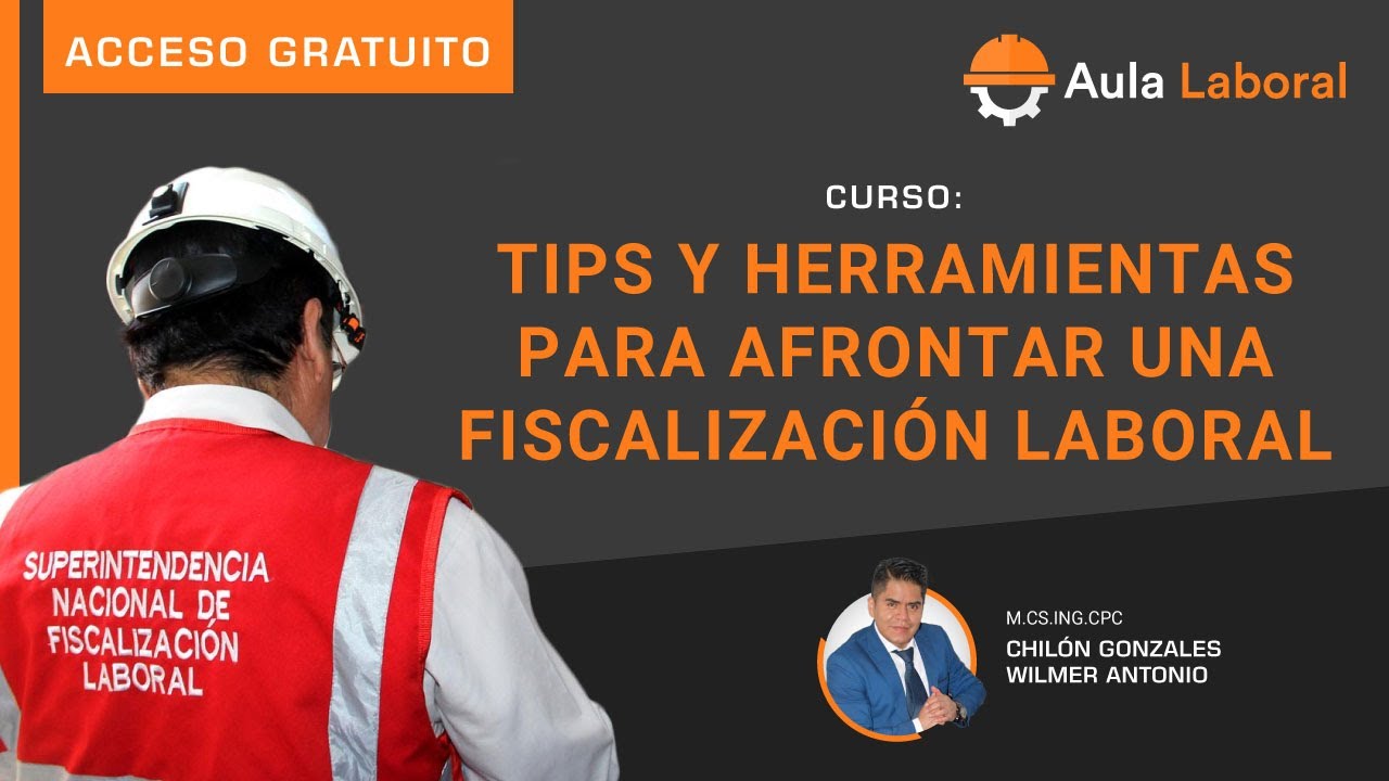 Chilon TIPS Y HERRAMIENTAS PARA AFRONTAR UNA FISCALIZACIÓN LABORAL ...