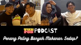 Makanan Negeri Mana Paling Best? Dan Makan Nasi Berlaukkan Durian | ThePod Podcast EP8 PT1