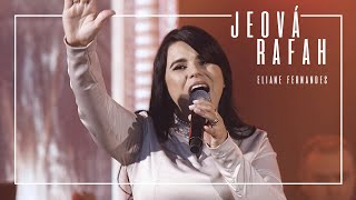 Eliane Fernandes - Jeová Rafah | DVD Valeu a Pena Esperar (Ao Vivo)