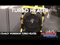 Stanley workshop turbo heater Stanley workshop turbo heater