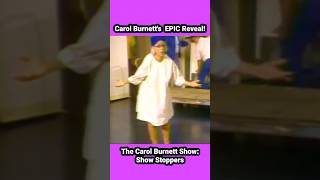 #carolburnett EPIC #reveal ! #thecarolburnettshow #comedy #funny #funnyvideo #funnycomedy #bobmackie