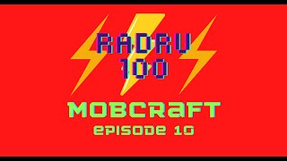Mobcraft Episode10