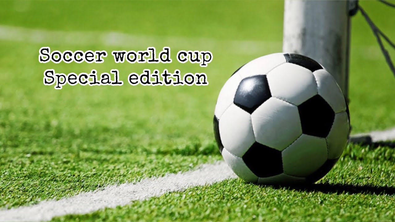 Soccer World Cup, Special Edition - YouTube