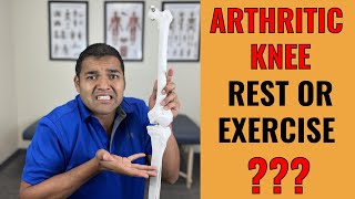 Is It Better To Rest Or Exercise An Arthritic Knee?