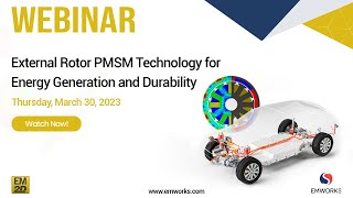 [Webinar] External Rotor PMSM Technology for Energy Generation and Durability