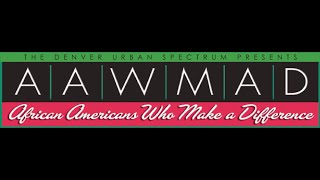 AAWMAD  African American Who Make A Difference 2022 Premier