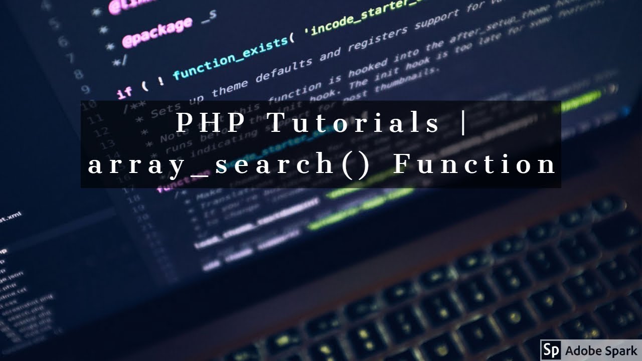 Php Tutorial Array Search Function Youtube Php Tutorial Array Search Function Youtube