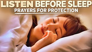Prayers For Sleep | End Your Day With God's Presence! (Prayers For Sleep Protection)