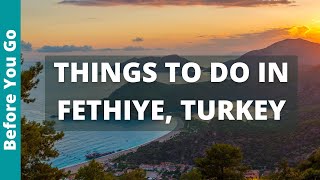 12 BEST Things to Do in Fethiye, Turkey | Travel Guide