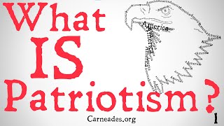 What is Patriotism? (Political Philosophy)