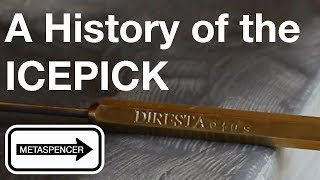 A History of the Icepick  ➠ DIRESTAOFUS #5