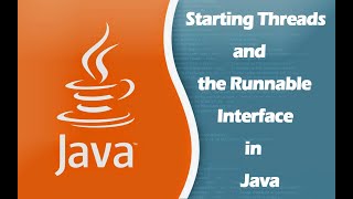 Starting Threads and the Runnable Interface in Java