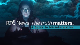 The Truth Matters: A Guide to Misinformation | NEW RTÉ PODCAST