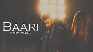 BAARI (Cover) Rahim Pardesi | Kabootar360